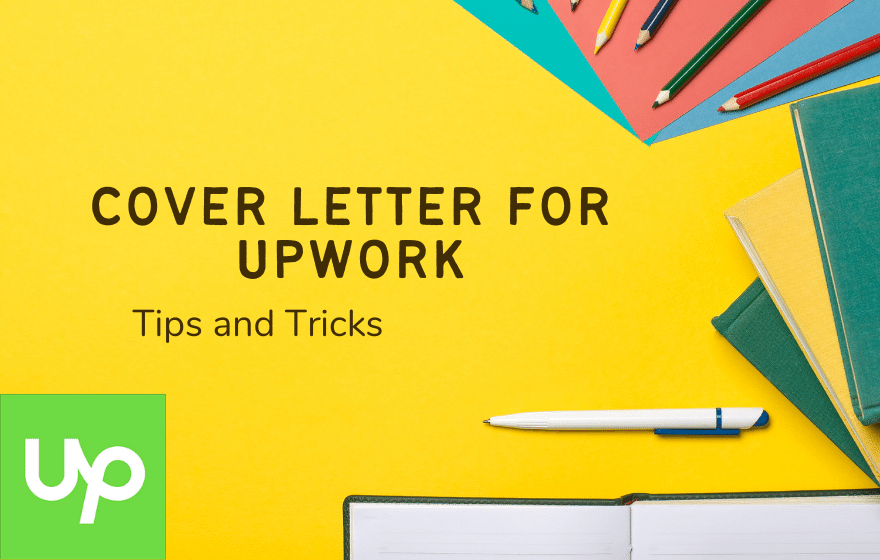 How To Write A Cover Letter For Upwork Tips And Tricks